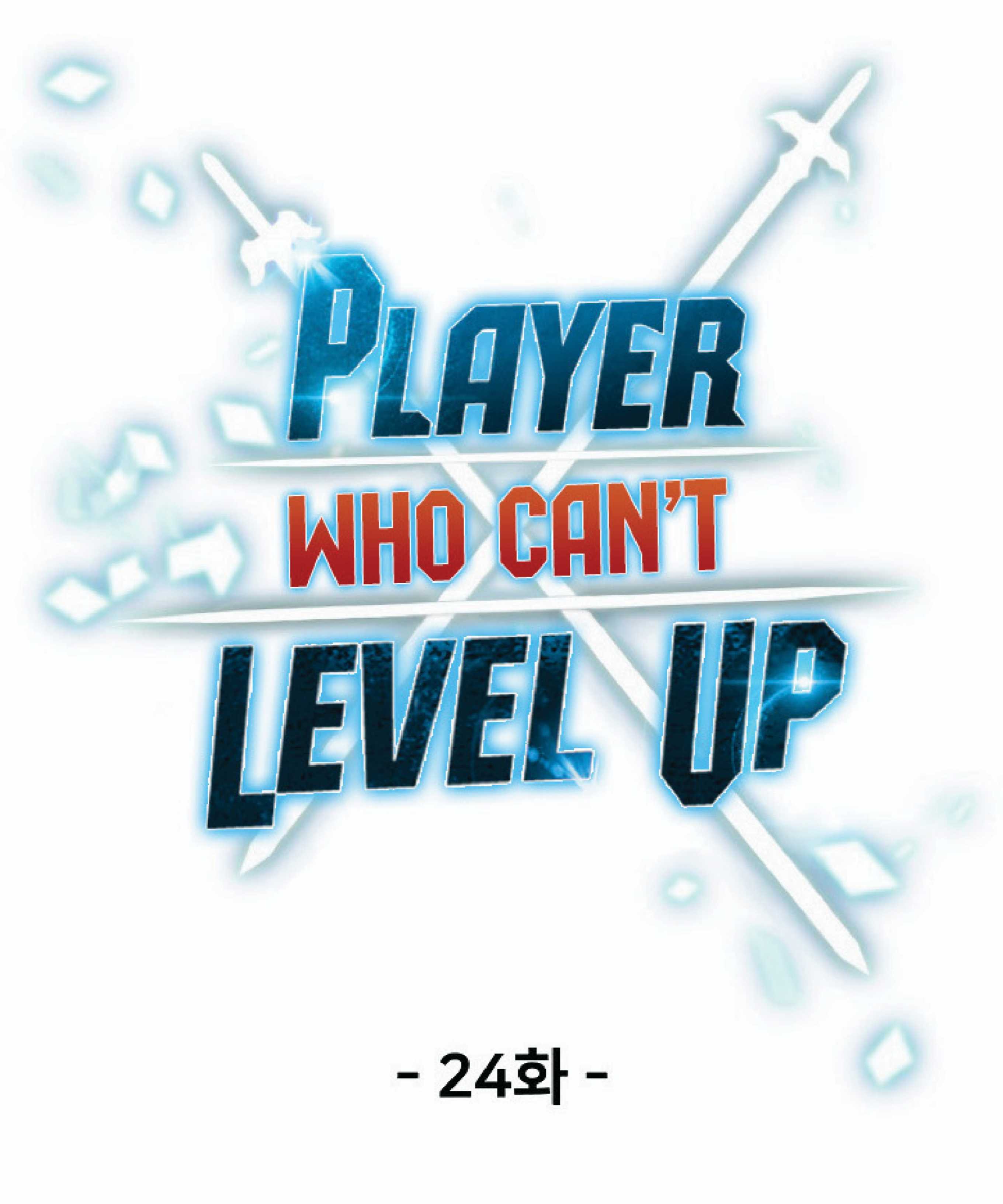 Player Who Can’t Level Up 24 28