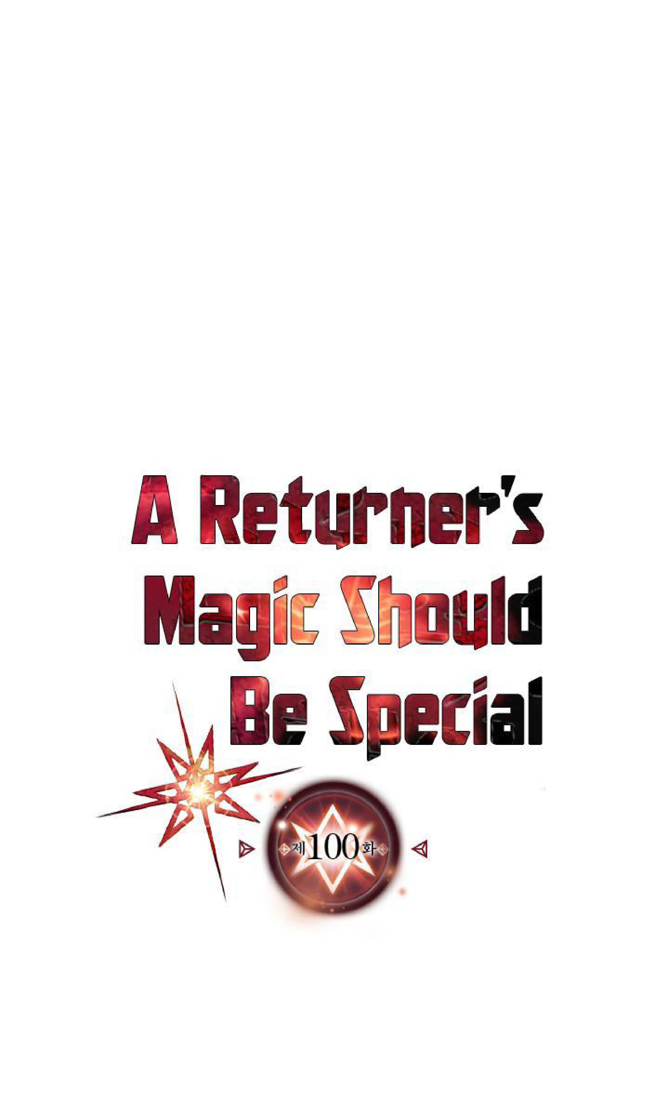 A Returner’s Magic Should Be Special99 09