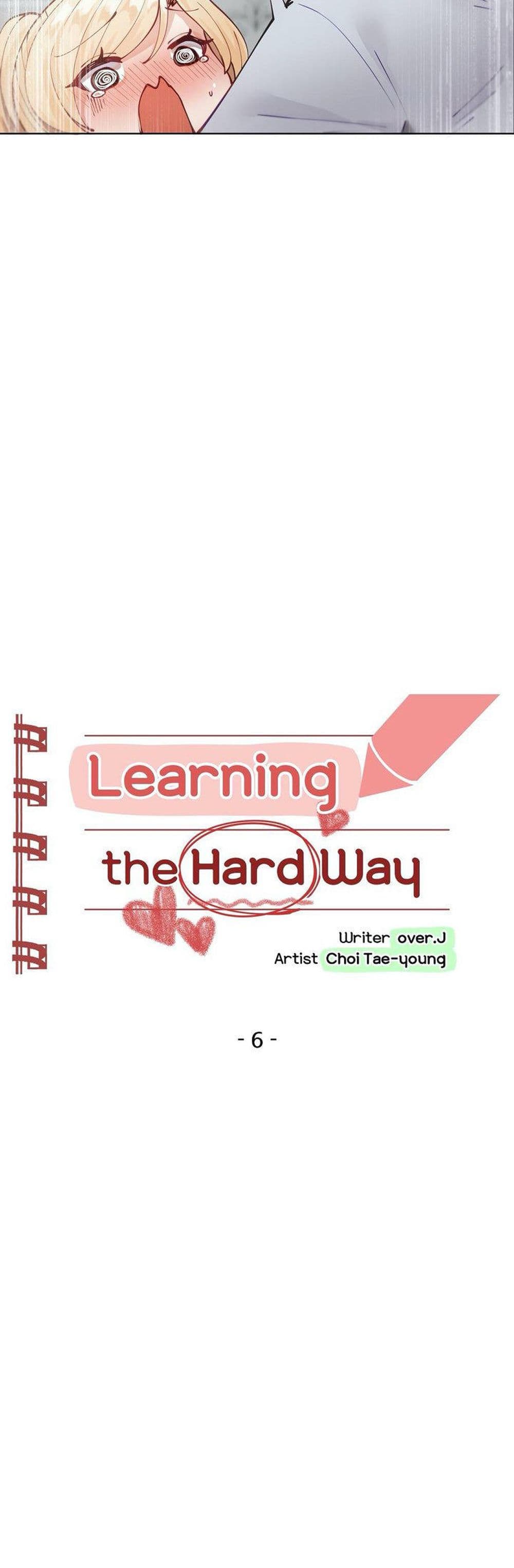 Learning the Hard Way 6 04